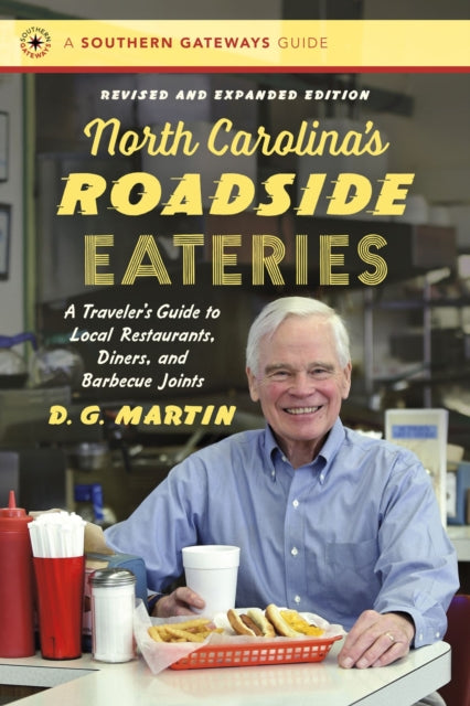 Book cover of: North Carolina's Roadside Eateries. By: D. G. Martin