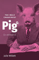 Book cover of: Male Chauvinist Pig. By: Julie Willett