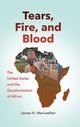 Book cover of: Tears, Fire, and Blood. By: James H. Meriwether