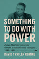 Book cover of: Something to Do with Power. By: David Romine