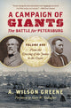Book cover of: Campaign of Giants - the Battle for Petersburg. By: A. Wilson Greene
