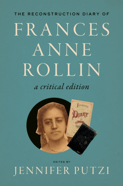 Book cover of: Reconstruction Diary of Frances Anne Rollin