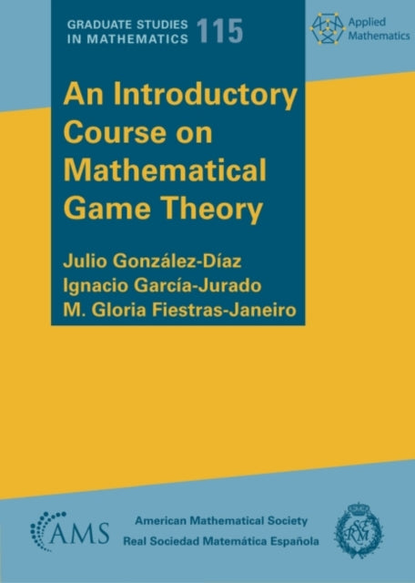 Book cover of: Introductory Course on Mathematical Game Theory. By: Julio Gonzalez-Diaz