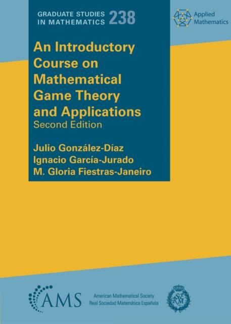 Book cover of: Introductory Course on Mathematical Game Theory and Applications. By: Julio González-Díaz