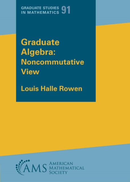 Book cover of: Graduate Algebra: Noncommutative View