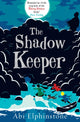 Shadow Keeper 9781471122705 Abi Elphinstone