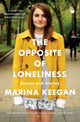 Book cover of: Opposite of Loneliness. By: Marina Keegan
