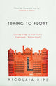 Book cover of: Trying to Float. By: Nicolaia Rips