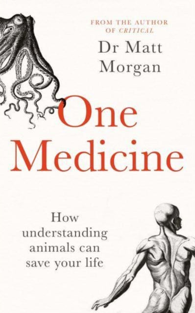Book cover of: One Medicine. By: Matt Morgan