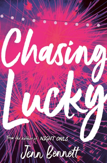 Book cover of: Chasing Lucky. By: Jenn Bennett