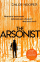 Book cover of: Arsonist. By: Chloe Hooper