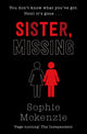 Sister, Missing 9781471185786 Sophie McKenzie