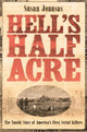 Book cover of: Hell's Half Acre. By: Susan Jonusas