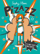 Pizazz, The super awesome new superhero series! 9781471193989 Sophy Henn