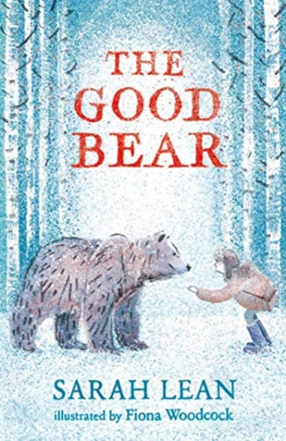 Book cover of: Good Bear. By: Sarah Lean