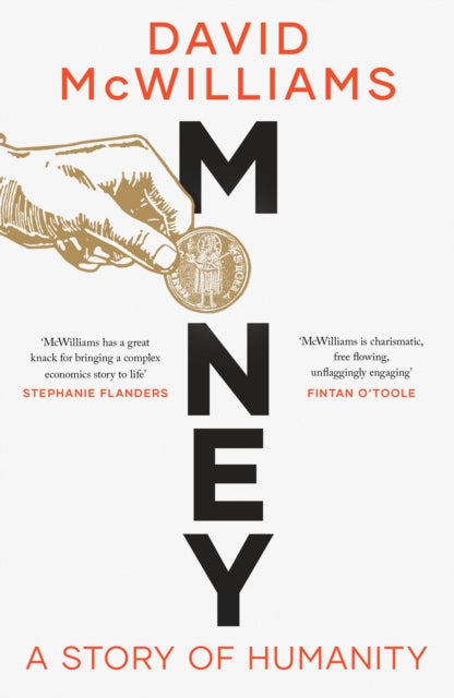 Money, A Story of Humanity 9781471195433 David McWilliams