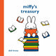 Miffy's Treasury 9781471197758 Dick Bruna