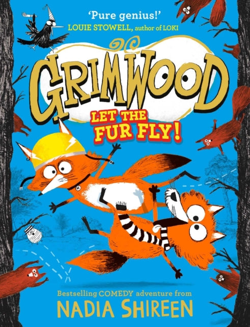 Book cover of: Grimwood: Let the Fur Fly!. By: Nadia Shireen