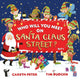 Who Will You Meet on Santa Claus Street 9781471199394 Gareth Peter
