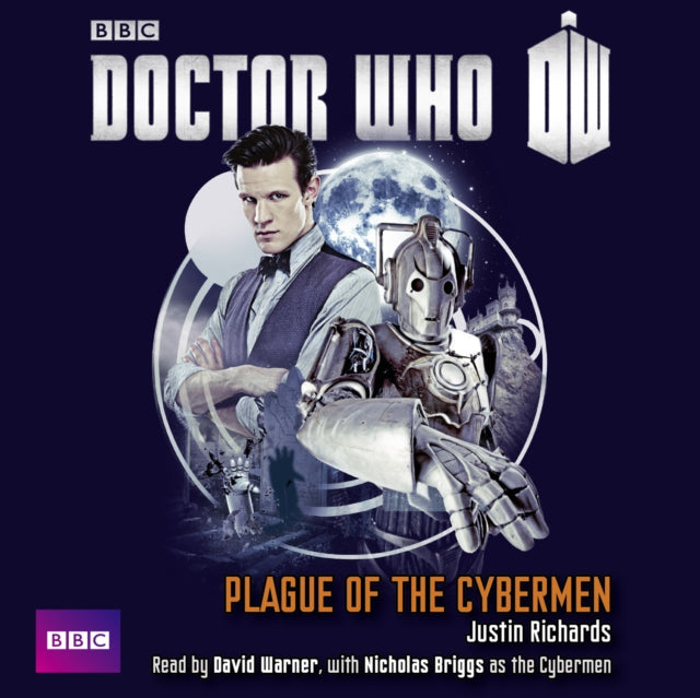 Book cover of: Doctor Who: Plague Of The Cybermen. By: Justin Richards