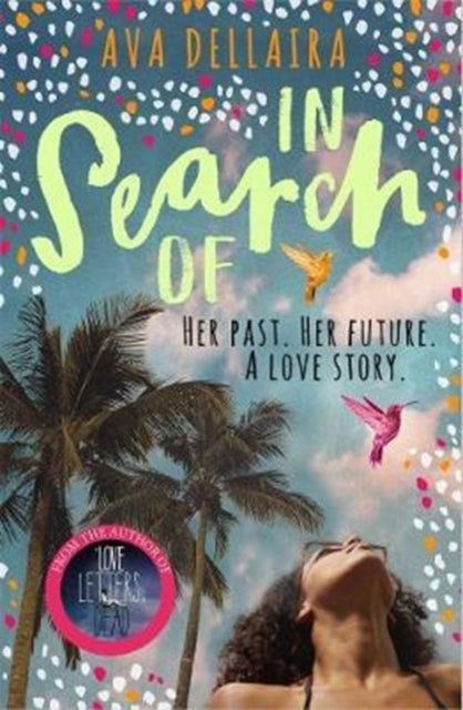 Book cover of: In Search Of Us. By: Dellaira Ava