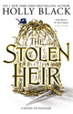 Book cover of: The Stolen Heir. By: Holly Black