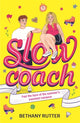 Book cover of: Slowcoach. By: Bethany Rutter