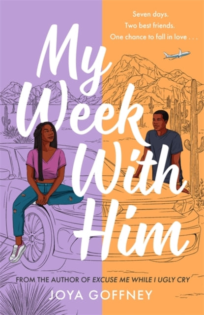 Book cover of: My Week with Him. By: Joya Goffney