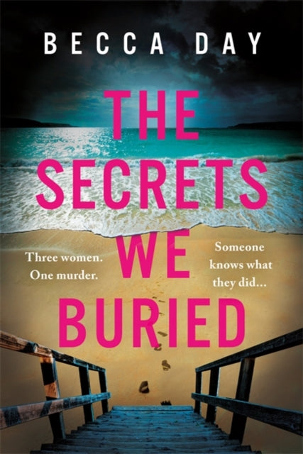 Book cover of: Secrets We Buried. By: Becca Day