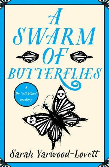 Book cover of: Swarm of Butterflies. By: Sarah Yarwood-Lovett