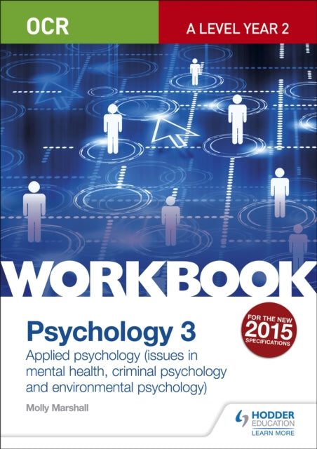 Book cover of: OCR Psychology for A Level Workbook 3. By: Molly Marshall