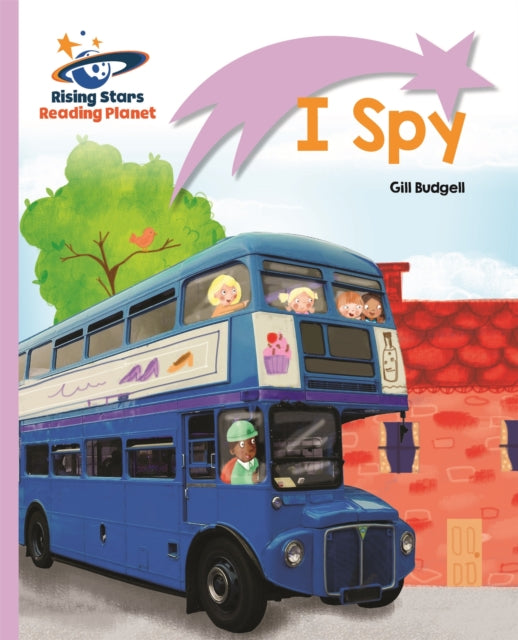 Book cover of: Reading Planet - I Spy - Lilac: Lift-off. By: Gill Budgell