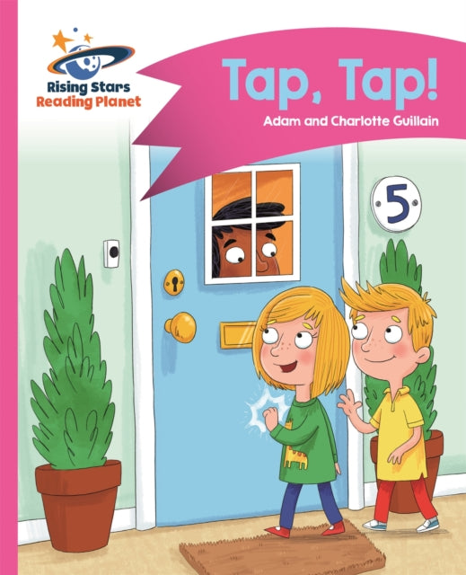 Book cover of: Reading Planet - Tap, Tap! - Pink A: Comet Street Kids. By: Adam Guillain