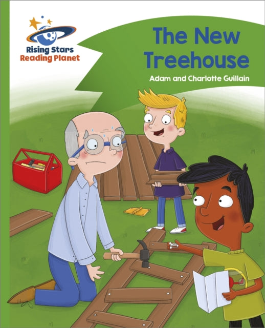 Book cover of: Reading Planet - The New Treehouse - Green: Comet Street Kids