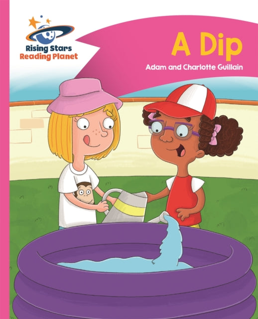 Book cover of: Reading Planet - A Dip - Pink A: Comet Street Kids. By: Adam Guillain