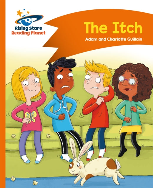 Book cover of: Reading Planet - The Itch - Orange: Comet Street Kids. By: Adam Guillain