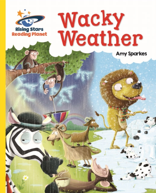 Book cover of: Reading Planet - Wacky Weather - Yellow: Galaxy. By: Amy Sparkes