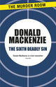 Book cover of: Sixth Deadly Sin. By: Donald Mackenzie