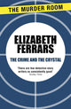 Book cover of: Crime and the Crystal. By: Elizabeth Ferrars