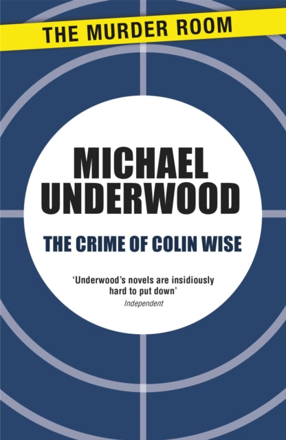 Book cover of: Crime of Colin Wise. By: Michael Underwood