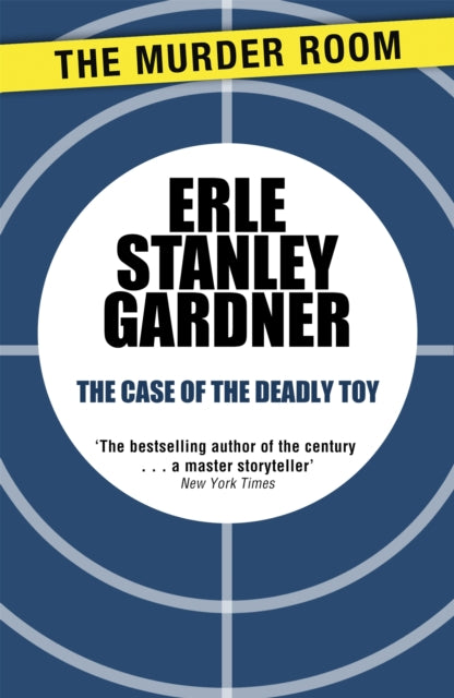 Book cover of: Case of the Deadly Toy. By: Erle Stanley Gardner