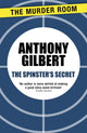 Book cover of: Spinster's Secret. By: Anthony Gilbert
