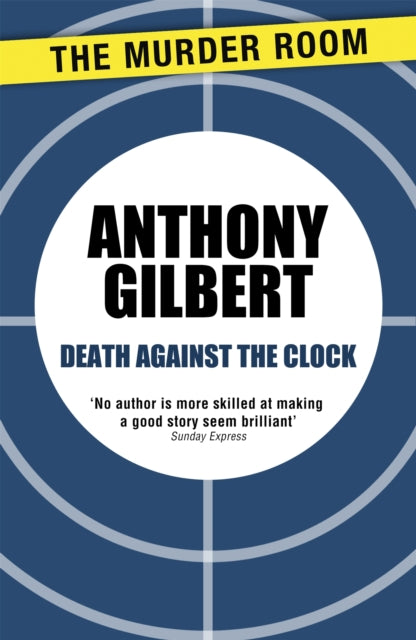 Book cover of: Death Against the Clock. By: Anthony Gilbert