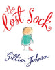 Book cover of: Lost Sock. By: Gillian Johnson