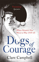Book cover of: Dogs of Courage. By: Clare Campbell