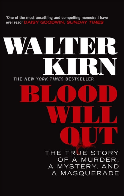 Book cover of: Blood Will Out. By: Walter Kirn