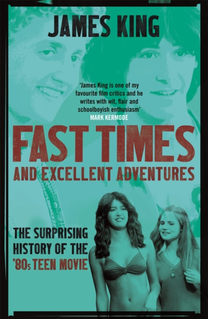 Book cover of: Fast Times and Excellent Adventures. By: King, James