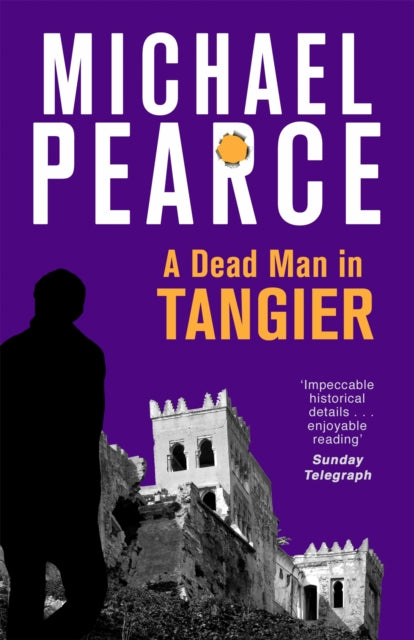 Book cover of: Dead Man in Tangier. By: Michael Pearce