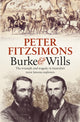 Book cover of: Burke and Wills. By: FitzSimons Peter