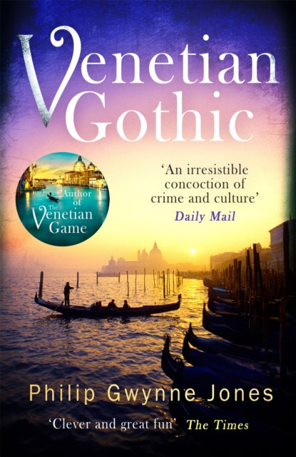 Book cover of: Venetian Gothic. By: Philip Gwynne Jones